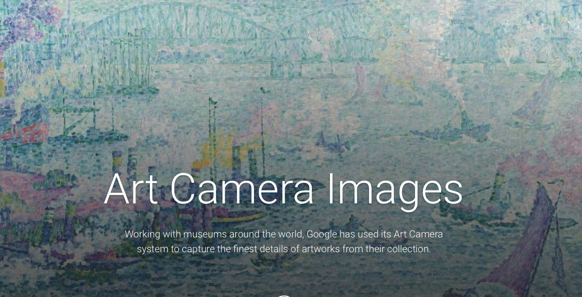 Image source: Google.com Google Cultural Institute recently launched their Art Camera technology for artists and educators.